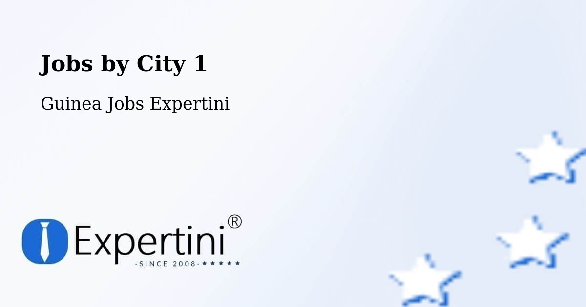 City Jobs in Guinea - Expertini